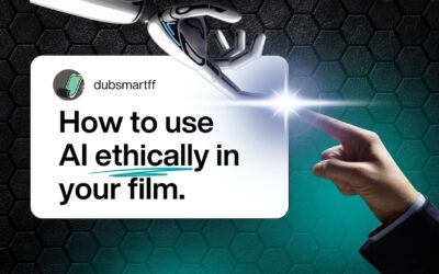 How to use AI ethically in your film